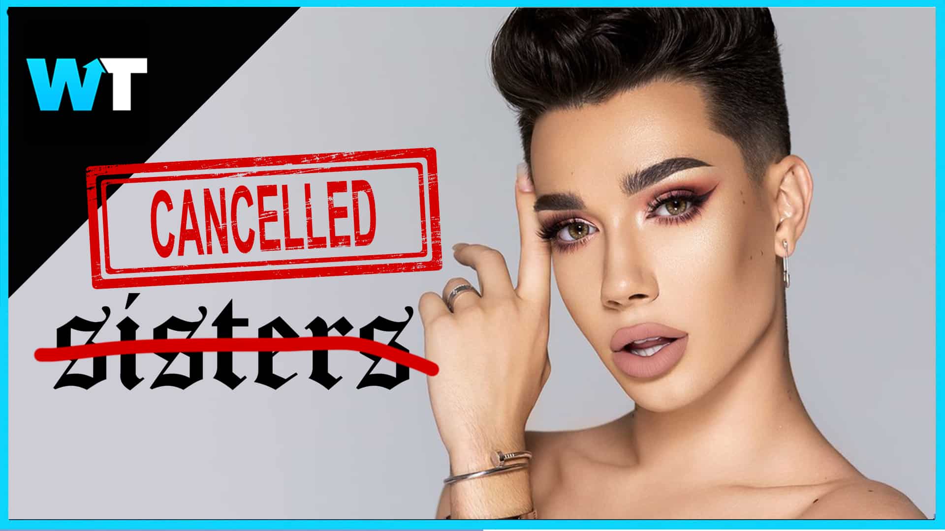 Fans SLAM James Charles Amidst CANCELLED 'Sisters' Tour | What's Trending