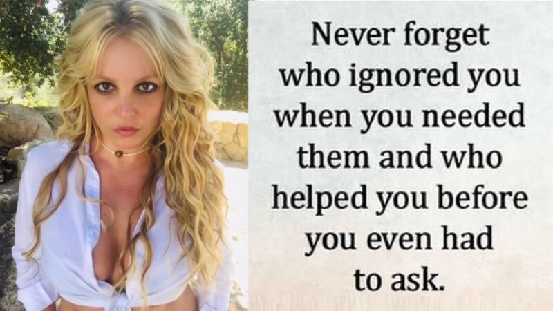 Britney Spears outdoors in a white tied shirt next to a quote about remembering who ignored or helped you.