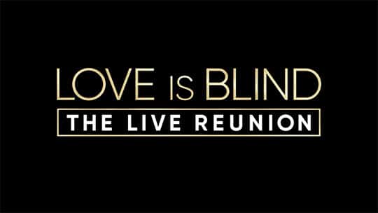 Netflix, Love Is Blind, Livestream, reunion