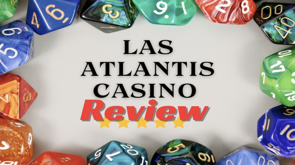 The Las Atlantis Casino Review