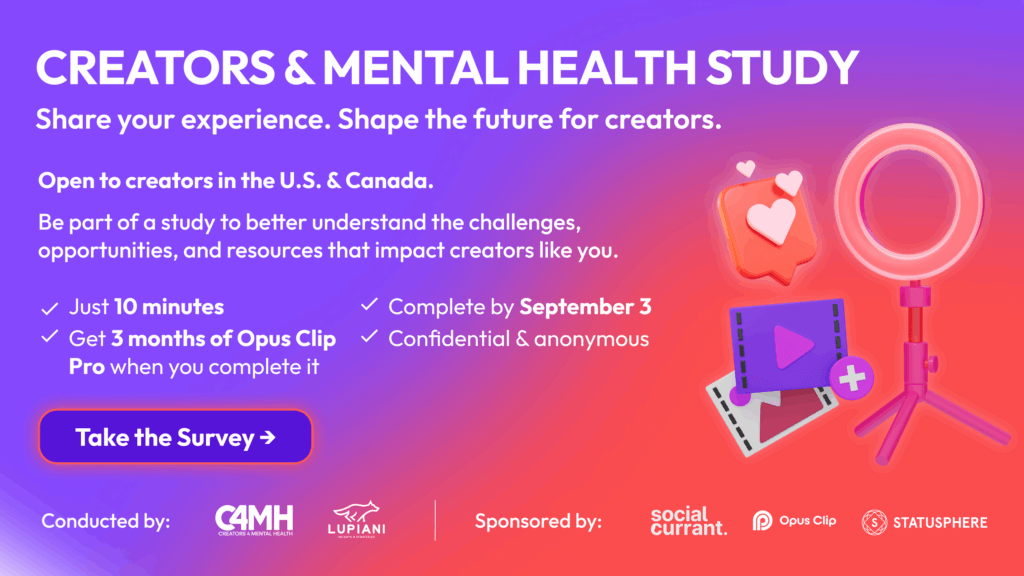 Creators & Mental Health Study invitation for U.S. and Canada creators offering 3 months of Opus Clip Pro for a 10-minute survey completion.
