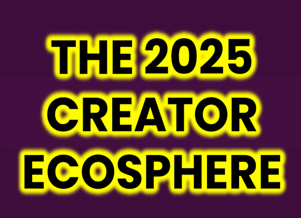 The 2025 Creator Ecosphere text with yellow glow on dark purple background
