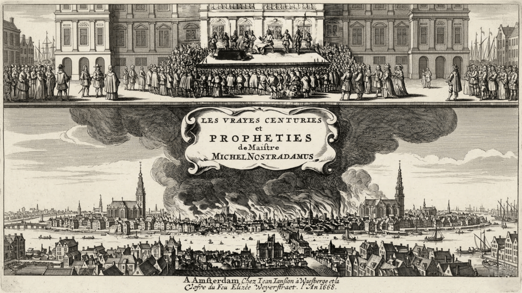 Engraving showing a public execution scene above and a burning cityscape below with text referencing Michel Nostradamus' prophecies.