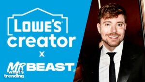 Lowe’s is using an exclusive MrBeast summer workshop series as a retail Trojan Horse to drive parental foot traffic .