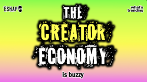 The Creator Economy is buzzy with ESHAP and what's trending logos on a gradient background